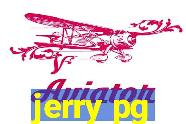 jerry pg